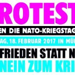Plakat: Protest gegen die sog. NATO-Sicherheitskonferenz am 18. Februar 2017